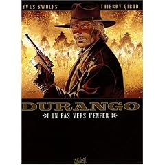 Durango, Tome 14 : Un pas vers l'enfer