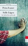 Stille L&uuml;gen: Ein Fall f&uuml;r Flint und Cavalli - Petra Ivanov
