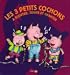 Les 3 Petits Cochons A Ecouter, Jouer Et Chanter