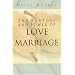 The Purpose and Power of Love and Marriage
