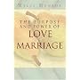 The Purpose and Power of Love and Marriage