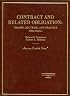 Summers and Hillman's Contract and Related Obligation: Theory, Doctrine, and Practice, 5th