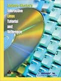 Addison-Wesley's Interactive Linux Tutorial and Reference