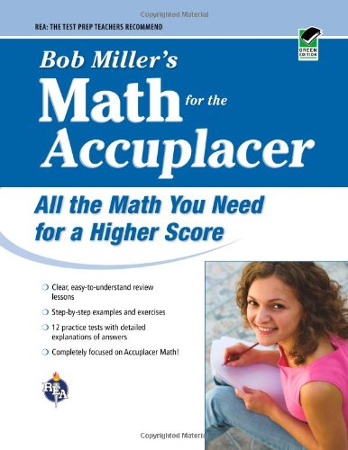 Bob Miller’s Math for the Accuplacer