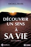 D�couvrir un sens � sa vie avec la logoth�rapie