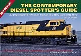The Contemporary Diesel Spotter's Guide (Railroad Reference, No 14)