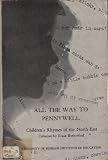 All the way to Pennywell : children's rhymes of the North East