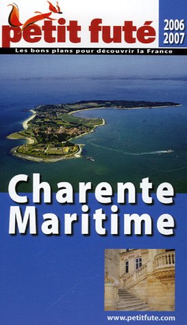 City Travel Guides Discounted  Livres : Le Petit Futé Charente-Maritime