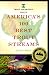 Trout Unlimited's Guide to America's 100 Best Trout Streams