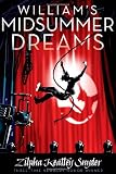 Williams Midsummer Dreams