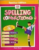 Spelling Connections Grade 3 (Teacher Edition)