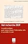 Net recherche 2009 : Le guide pratique pour mieux trouver l'information utile et surveiller le web