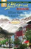 Every Kind of Heaven (The McKaslin Clan: Series 3, Book 3) (Larger Print Love Inspired #387)