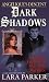  : Dark Shadows : Angélique's Descent