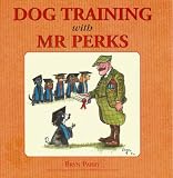 Dog Training with Mr Perks