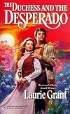 Duchess And The Desperado (Historical , No 421)