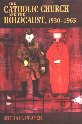 The Catholic Church and the Holocaust, 1930-1965