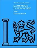 Cambridge Latin Course Unit 2 Teacher's Manual North American edition (North American Cambridge Latin Course)