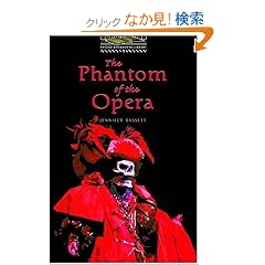 The Phantom of the Opera: Level 1 (Oxford Bookworms Library)