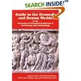 Guide to the Etruscan and Roman Worlds at the University of Pennsylvania Museum of Archaeology and Anthropology by  Donald White, Ann Blair Brownlee, Irene Bald Romano, and Jean Macintosh Turfa