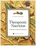 Therapeutic Nutrition: A Guide to Patient Education