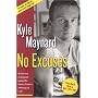 No Excuses: The True Story of a Congenital Amputee Who Became a Champion in Wrestling and in Life