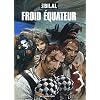 Nikopol, Tome 3 : Froid �quateur