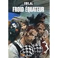 Nikopol, Tome 3 : Froid �quateur