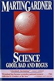 Science: Good, Bad, and Bogus