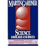 Science: Good, Bad and Bogus