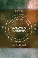 Reasoning Together: The Native Critics Collective