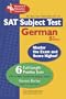SAT Subject Test: German (REA) -- The Best Test Prep for the SAT