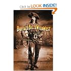 Buffalo Bill's Wild West: Celebrity, Memory, and Popular History by Joy S. Kasson