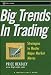 Search : Big Trends In Trading: Strategies to Master Major Market Moves