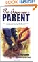 The Asperger Parent: How to Raise a Child with Asperger Syndrome and Maintain Your Sense of Humor