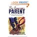 The Asperger Parent: How to Raise a Child with Asperger Syndrome and Maintain Your Sense of Humor