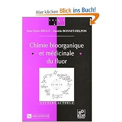Chimie biooragnique et m�dicinale du fluor