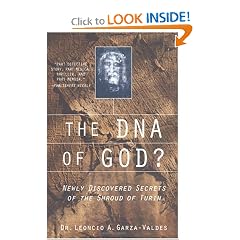 The DNA of God?: Newly Discovered Secrets of the Shroud of Turin