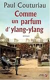Comme un parfum d'ylang-ylang