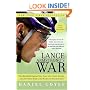 Lance Armstrong's War: One Man's Battle Against Fate, Fame, Love, Death, Scandal, and a Few Other Rivals on the Road to the Tour de France