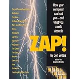 zap how your computer can hurt you and what you can do about it