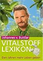 Vitalstofflexikon: Den Jahren mehr Leben geben