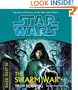 The Swarm War (Star Wars: The Dark Nest, Book 3)