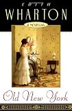 Old New York [Paperback] [1995] Edith Wharton