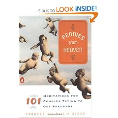 Pennies from Heaven: 101 Meditations for Couples Trying to Get Pregnant