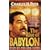 The Rise of Babylon: Sign of the End Times