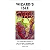 Wizard's Isle : The Collected Stories of Jack Williamson, Volume Three