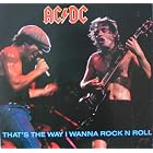 That's The Way I Wanna Rock N Roll by AC/DC