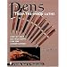 Pens from the Wood Lathe: Step-By-Step Instructions for the Wood Turner