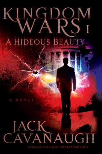 A Hideous Beauty: Kingdom Wars I